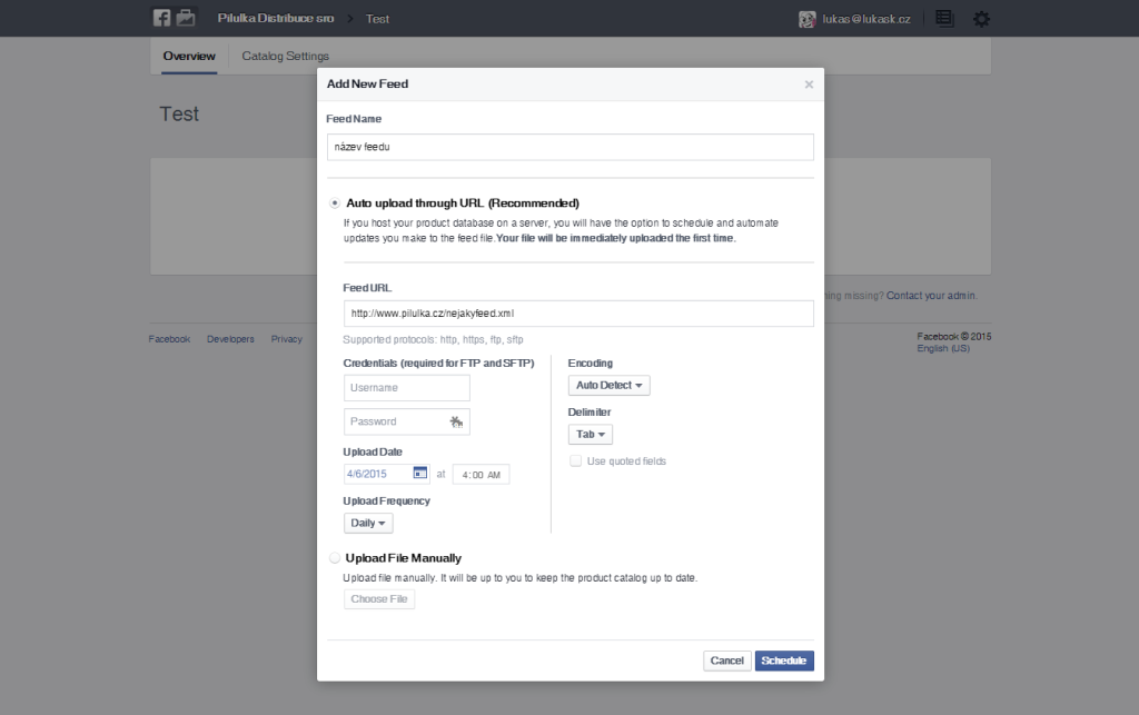 Pro zadání produktového feedu vložte jeho adresu a nastavte, jak často jej má Facebook kontrolovat a aktualizovat. Většinou nastavuji denní stahování někdy z rána...